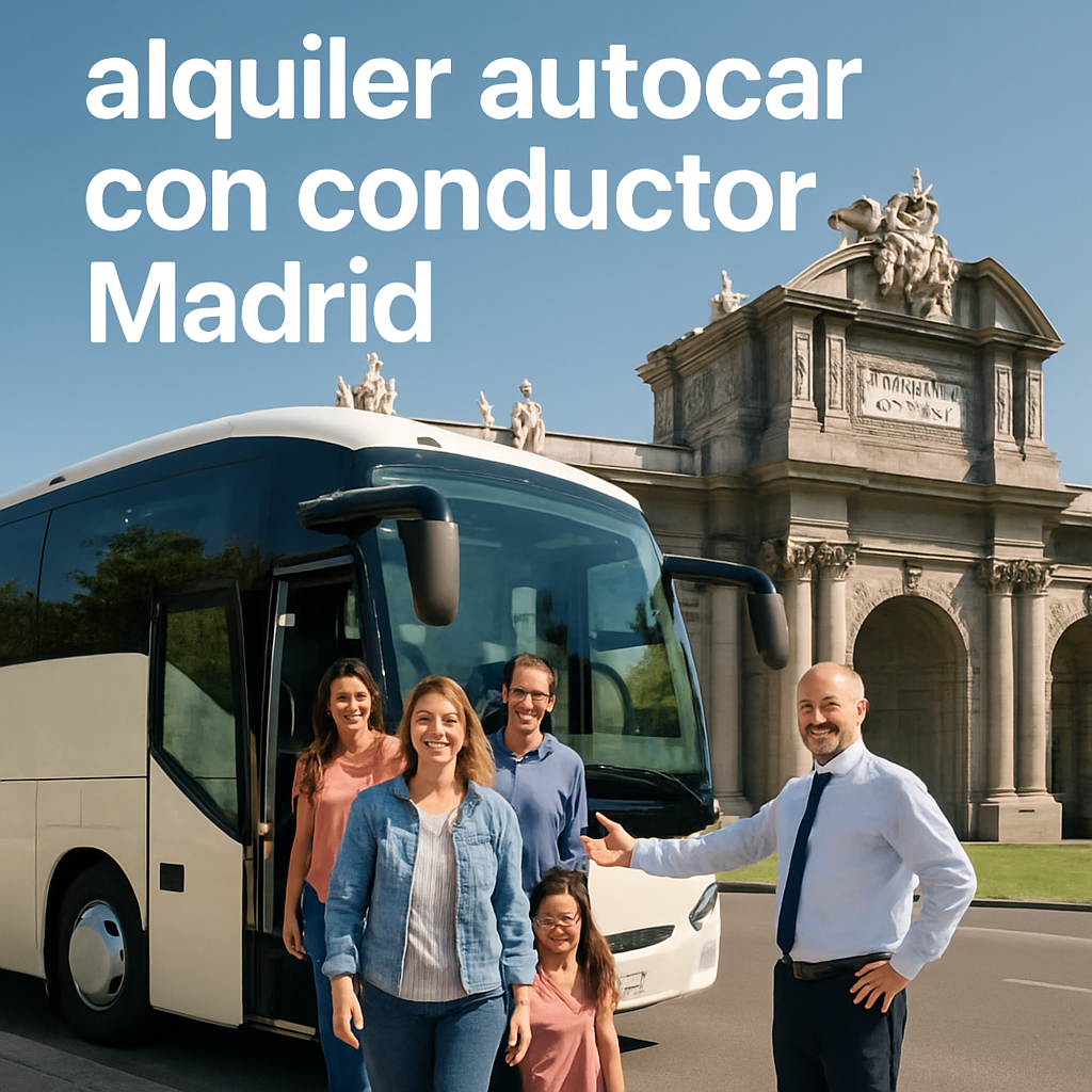 A modern, comfortable coach parked in front of a Madrid landmark with a friendly driver opening the door for a group of smiling passengers. Alt: alquiler autocar con conductor Madrid benefits and services